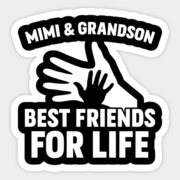 Mimi & Grandson Best Friends For Life Sticker by teevisionshop